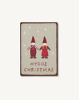 Metal sign Hygge Christmas